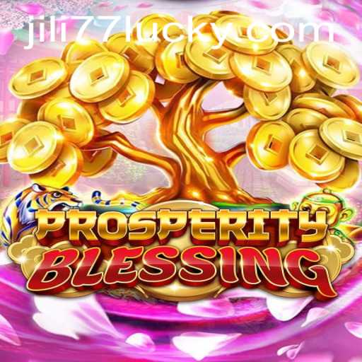 ProsperityBlessing: A Journey into Strategic Gaming with Jili77